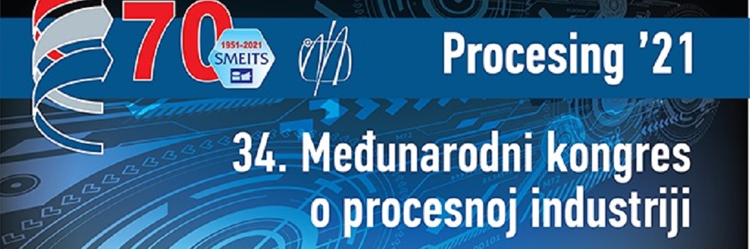 Procesing `21 –Међународни конгрес о процесној индустрији, 3. и 4. јуна у Новом Саду 