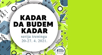 Нови циклус тренинга „Кадар да будем кадар“ од 20. до 27. априла 
